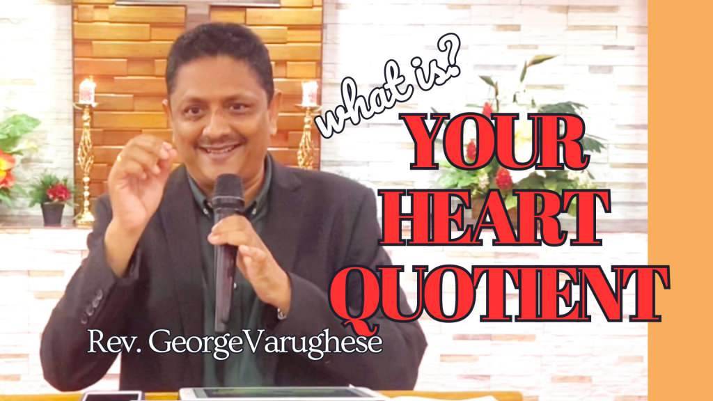 Sermon: How To Create A Tender  Heart? Rev. George Varughese @LifeChangingFactory